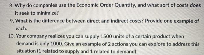 Supply Chain management questions. 8. Why do