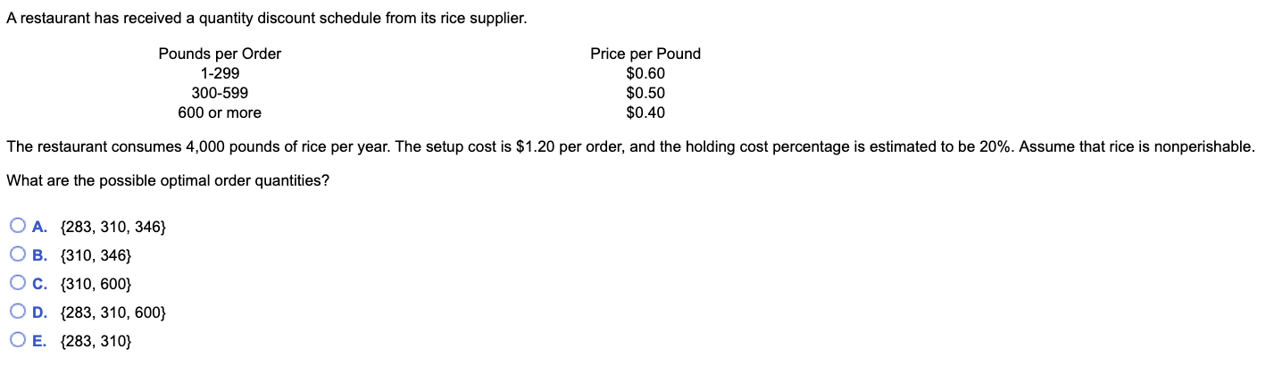 A restaurant has received a quantity discount