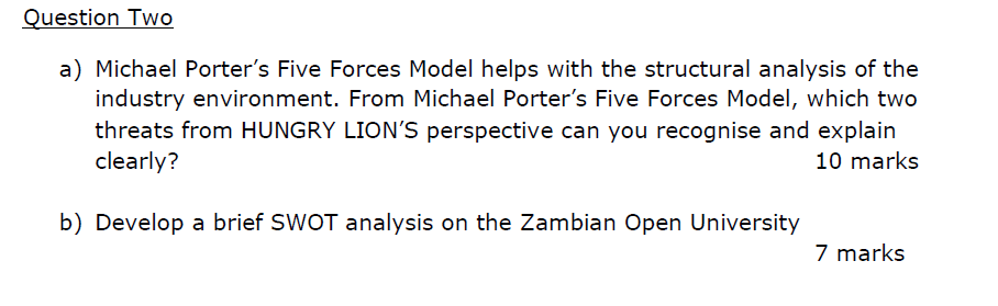 Question Two a) Michael Porter's Five Forces