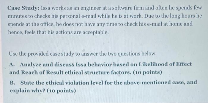 Case Study: Issa works as an engineer at a