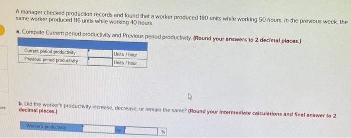 A manager checked production records and found