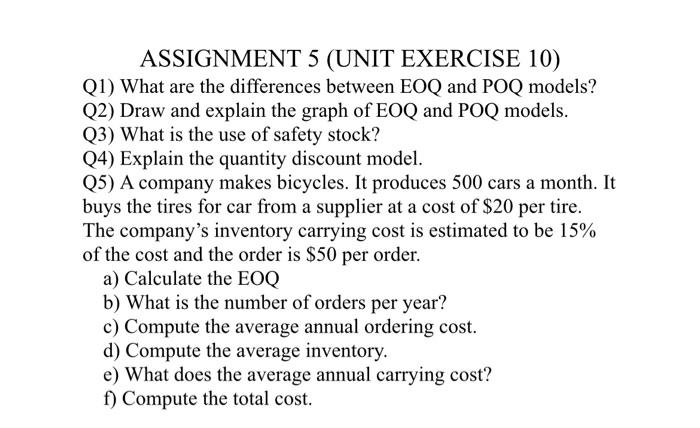ASSIGNMENT 5 (UNIT EXERCISE 10) Q1) What are the