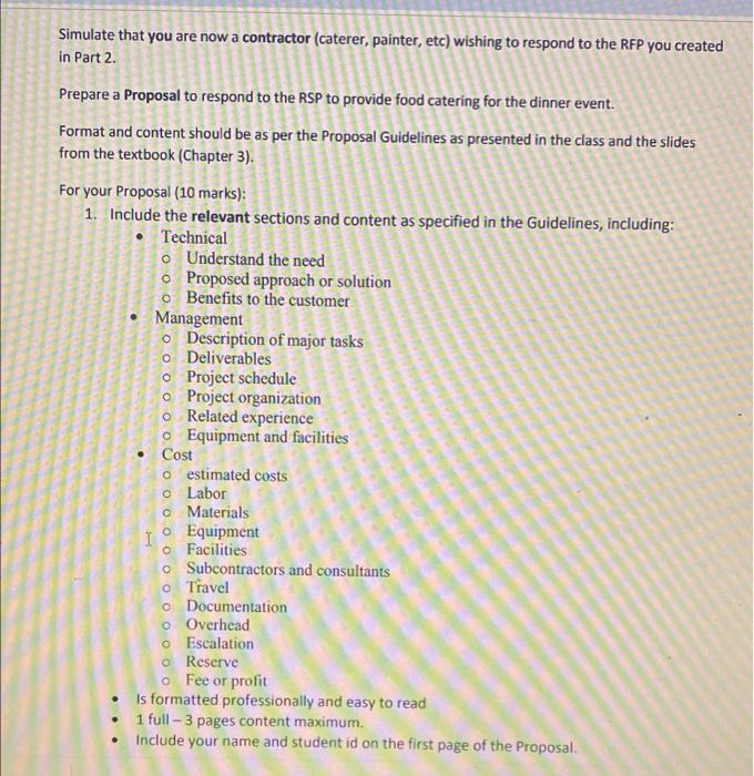 Simulate that you are now a contractor (caterer,