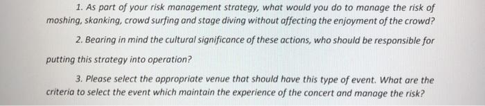 1. As part of your risk management strategy, what