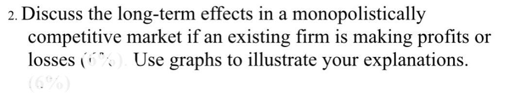 2. Discuss the long-term effects in a