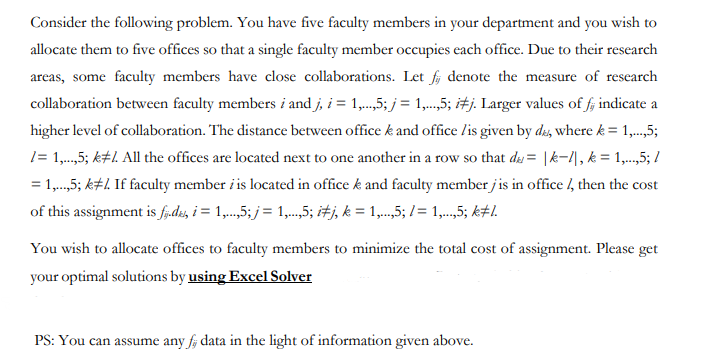 Consider the following problem. You have five