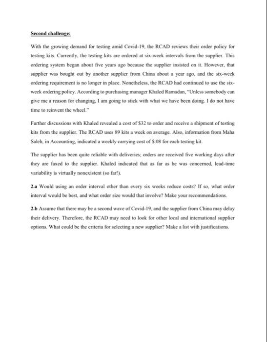 Second challenge: With the growing demand for