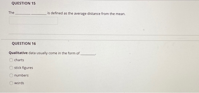 QUESTION 15 The is defined as the average