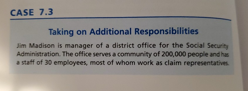 CASE 7.3 Taking on Additional Responsibilities