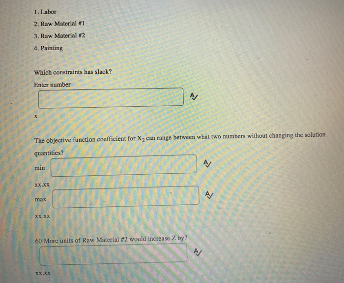 Question 2 (8 points) Max Z= 10X, + 20X2 + 7X3 +