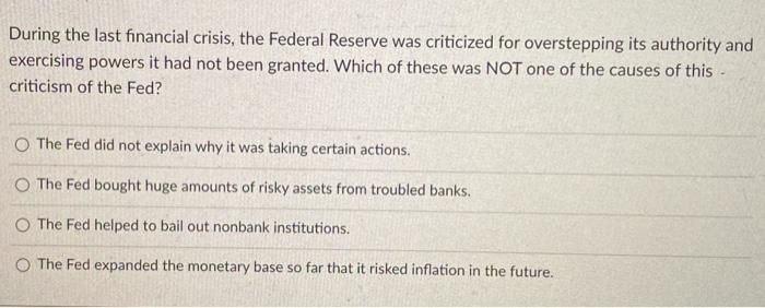 During the last financial crisis.... During the