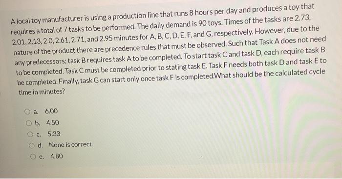 A local toy manufacturer is using a production