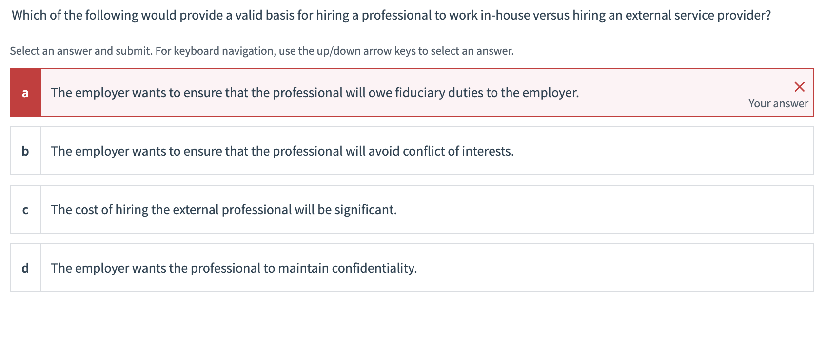 not A Which of the following would provide a