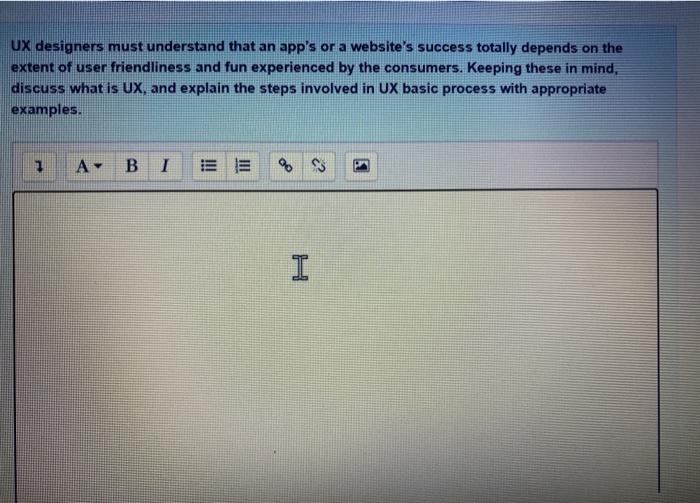 UX designers must understand that an app's or a