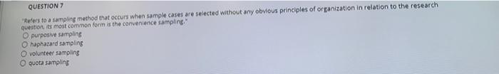 QUESTION "Refers to a samping method that occurs