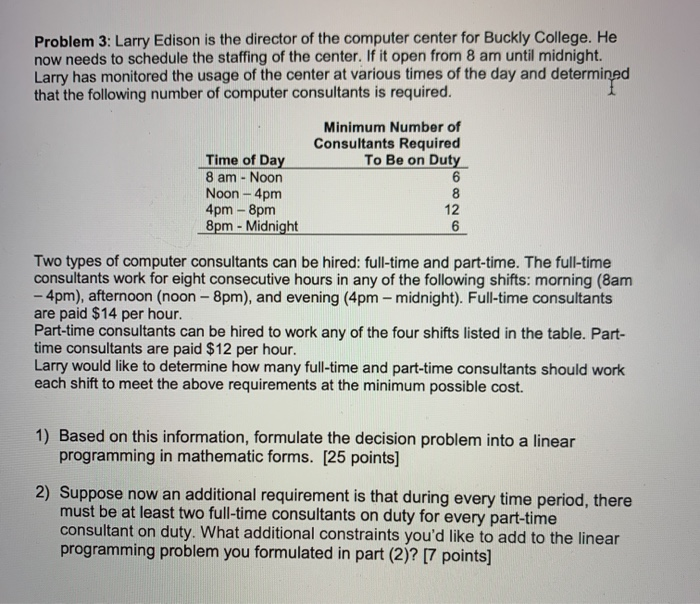 PLEASE DONT USE EXCEL SOLVER Problem 3: Larry
