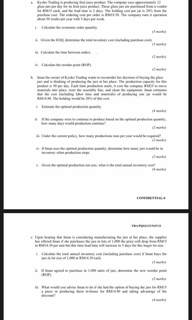 a. Kyoko Trading is producing fruit juice