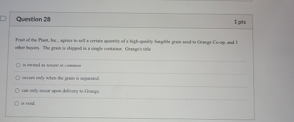 Question 28 1 pts Fruit of the Plant, Inc.,