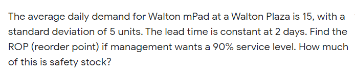 The average daily demand for Walton mPad at a