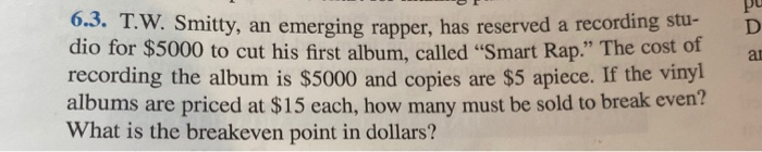 Py D ar 6.3. T.W. Smitty, an emerging rapper, has
