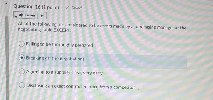 Question 16 (1 point) Saved Listen All of the