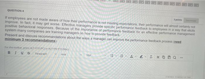 QUESTION 4 1 points If employees are not made