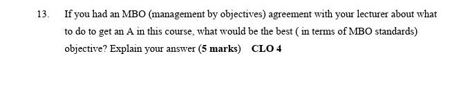 13. If you had an MBO (management by objectives)