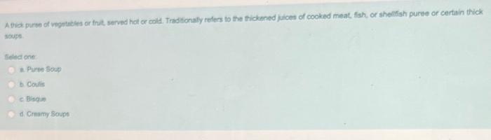 Biniter one A. Purte Sou? b. Coils le Bisque d.