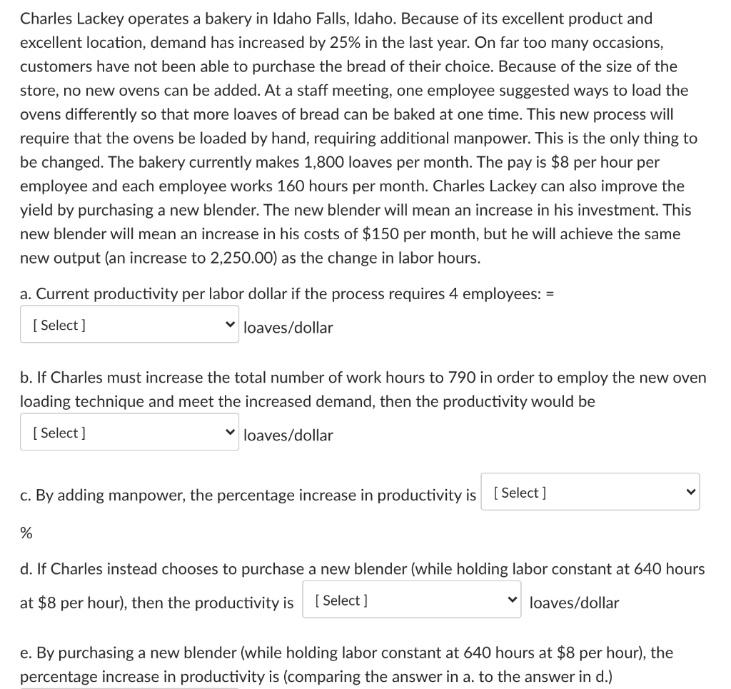 Answer all please Charles Lackey operates a