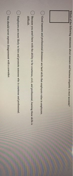 Which of the following statements about manners