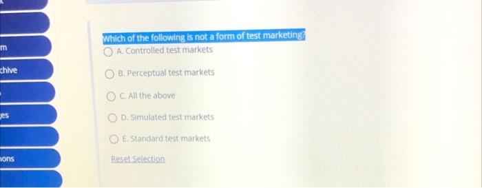 m Which of the following is not a form of test