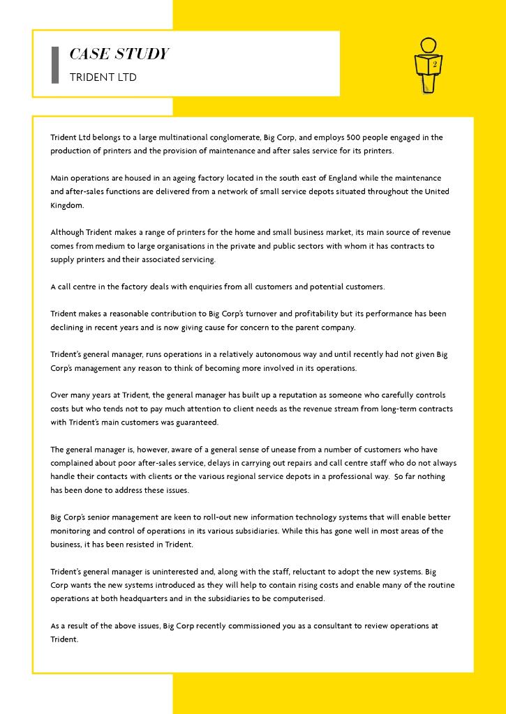 Read the following case study for Trident Ltd. We