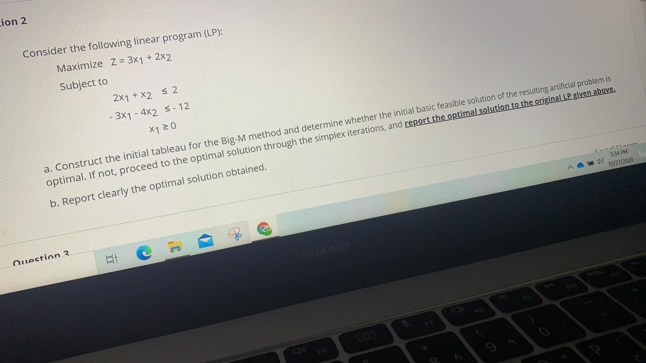 b. Report clearly Question 3 Consider the