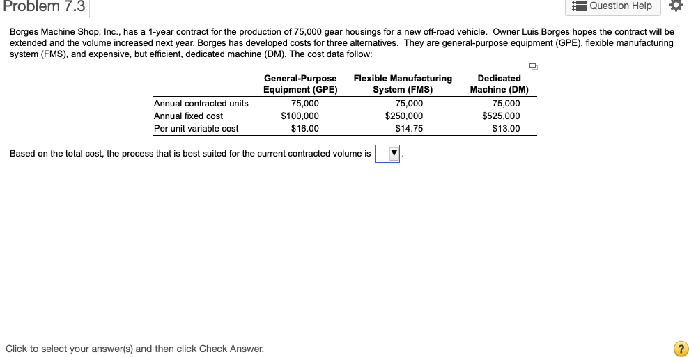 Problem 7.3 Question Help Borges Machine Shop,