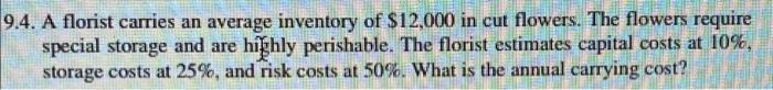 please show work 9.4. A florist carries an
