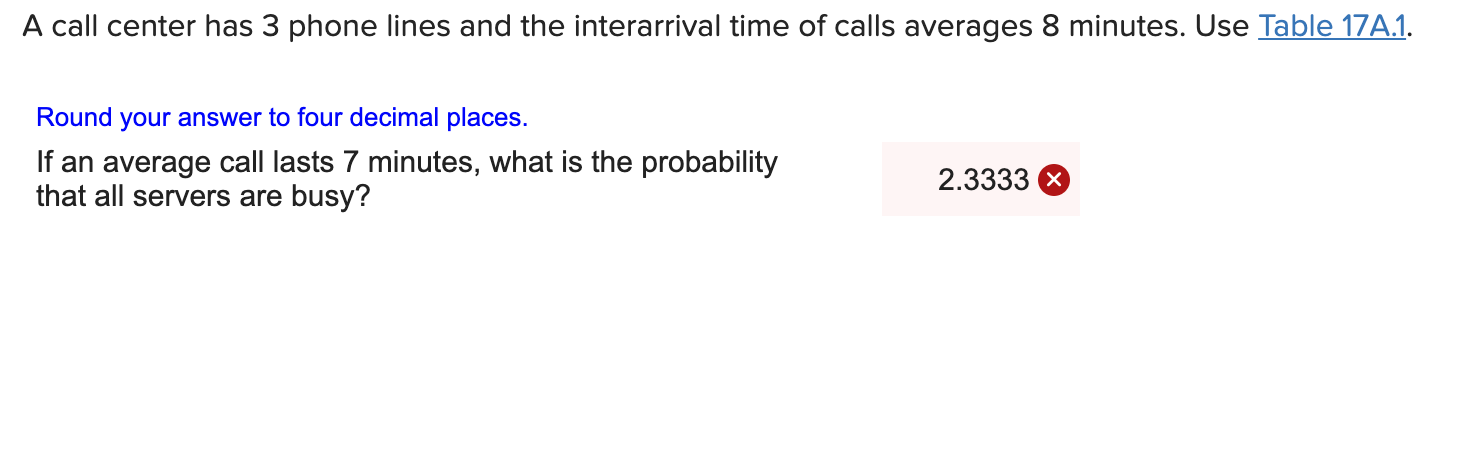 A call center has 3 phone lines and the