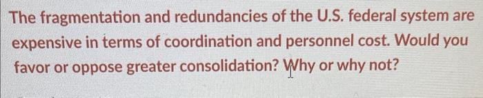 The fragmentation and redundancies of the U.S.