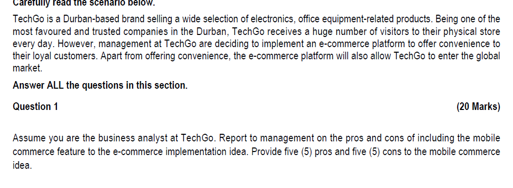 Careruniy read the scenario below. TechGo is a