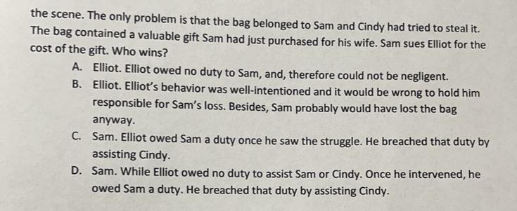 Elliot is walking down the street and notices