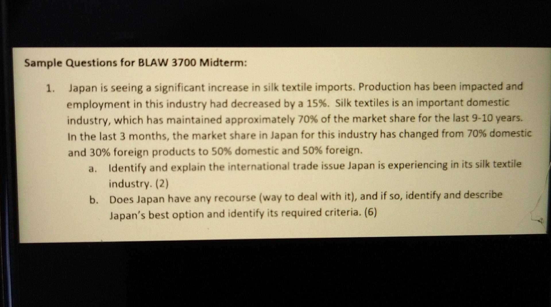 Sample Questions for BLAW 3700 Midterm: 1. Japan