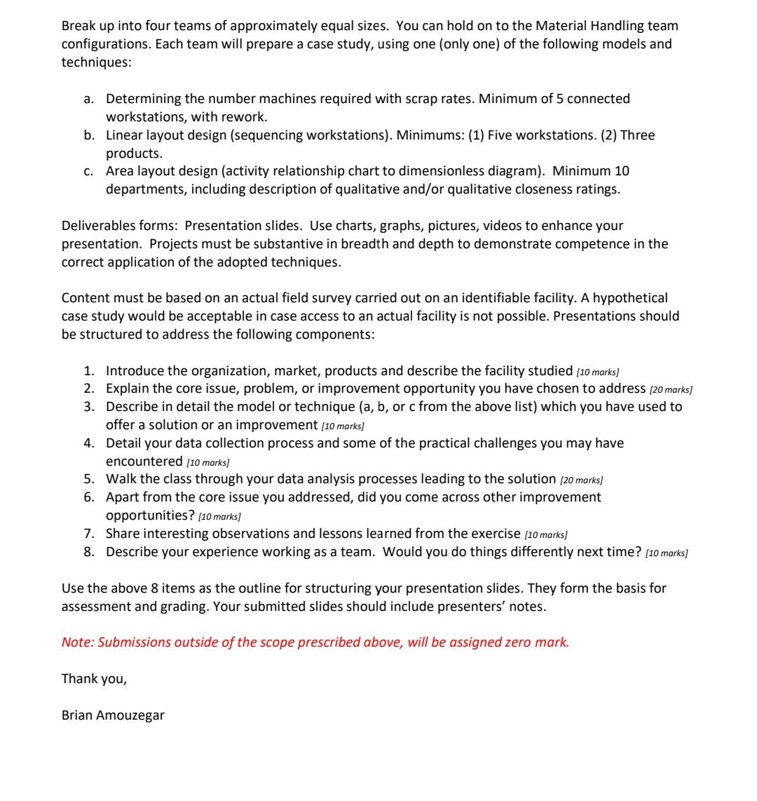 neeed this answers Break up into four teams of