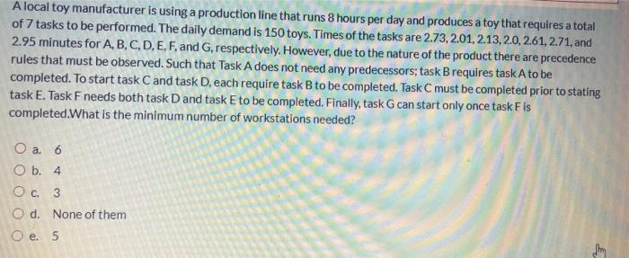 A local toy manufacturer is using a production