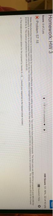 Homework: HW 3 HW Score: 51.16%, 22 of 43 pts 70
