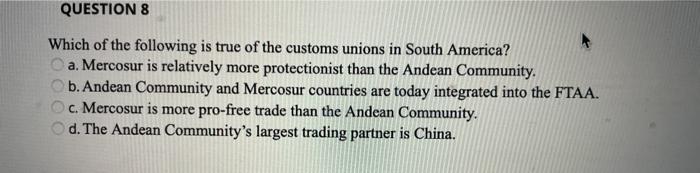 QUESTION 8 Which of the following is true of the