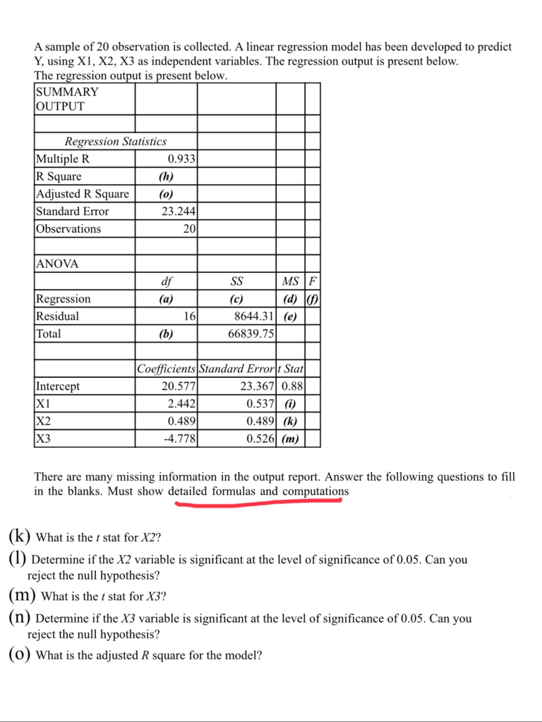 A sample of 20 observation is collected. A linear