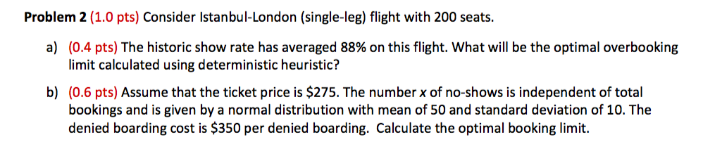 Problem 2 (1.0 pts) Consider Istanbul-London