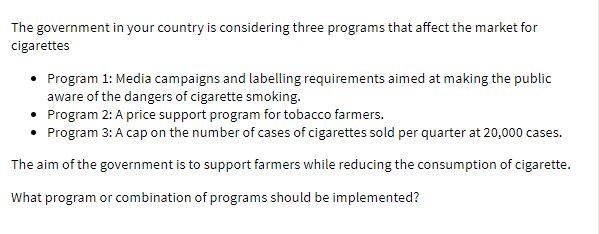 The government in your country is considering