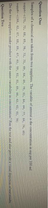 Question One Samples of a chemical are taken from