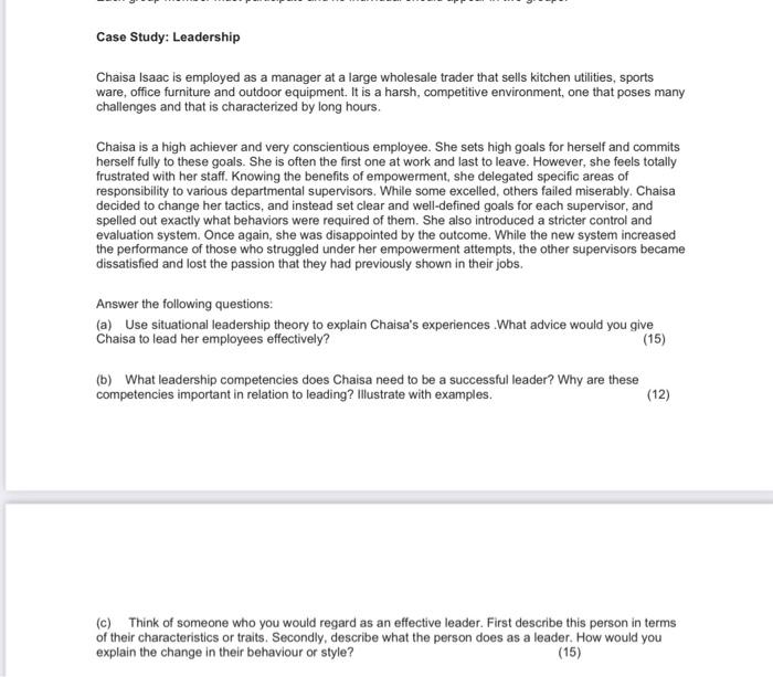 Case Study: Leadership Chaisa Isaac is employed