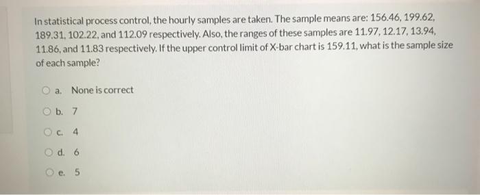 In statistical process control, the hourly